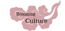 Blooming culture