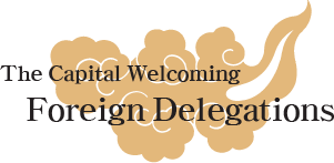 The Capital Welcoming Foreign Delegations